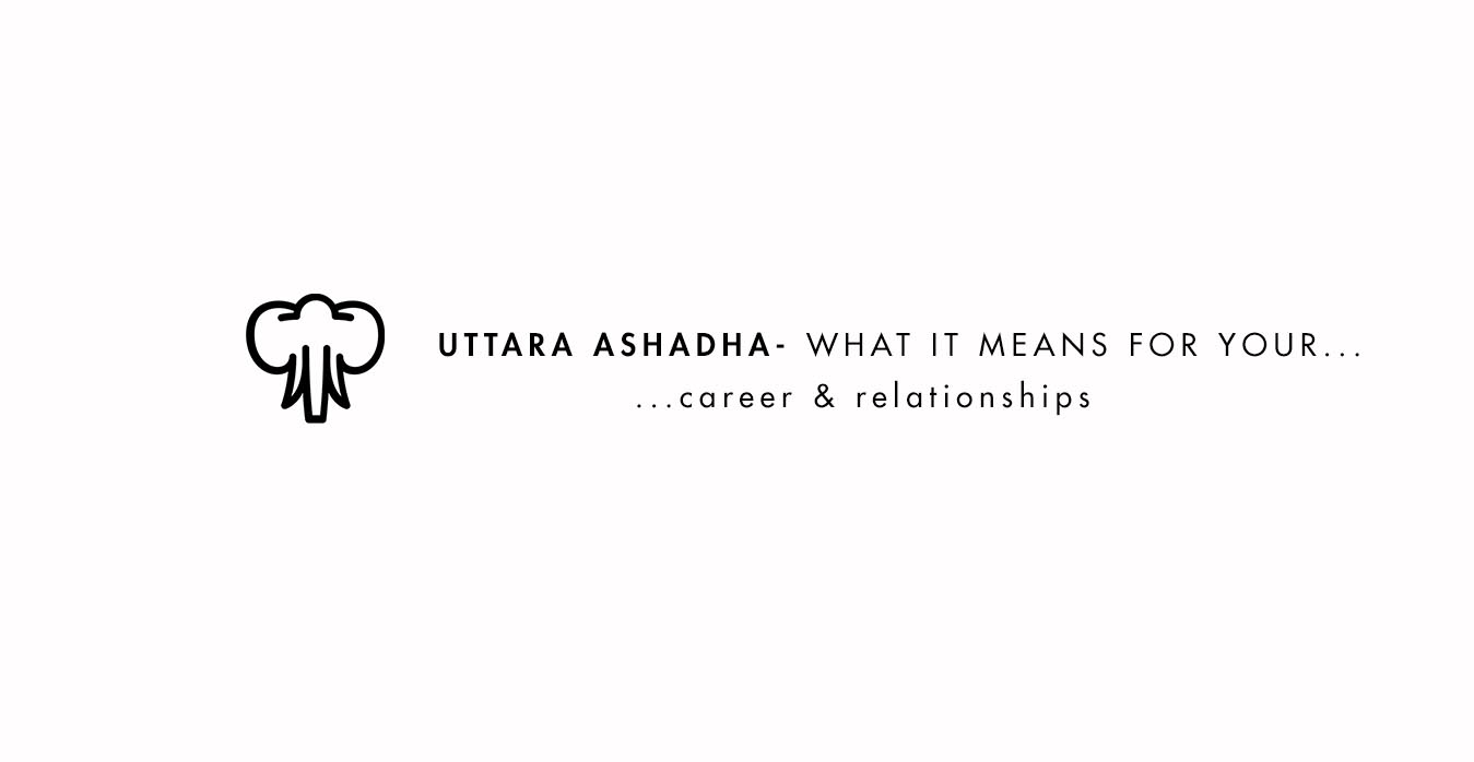Uttara Ashadha Nakshatra | Characteristics, Careers, and Personality